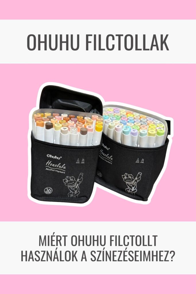 Ohuhu filctollak miért ohuhu filctollt használok a színezéseimhez? 