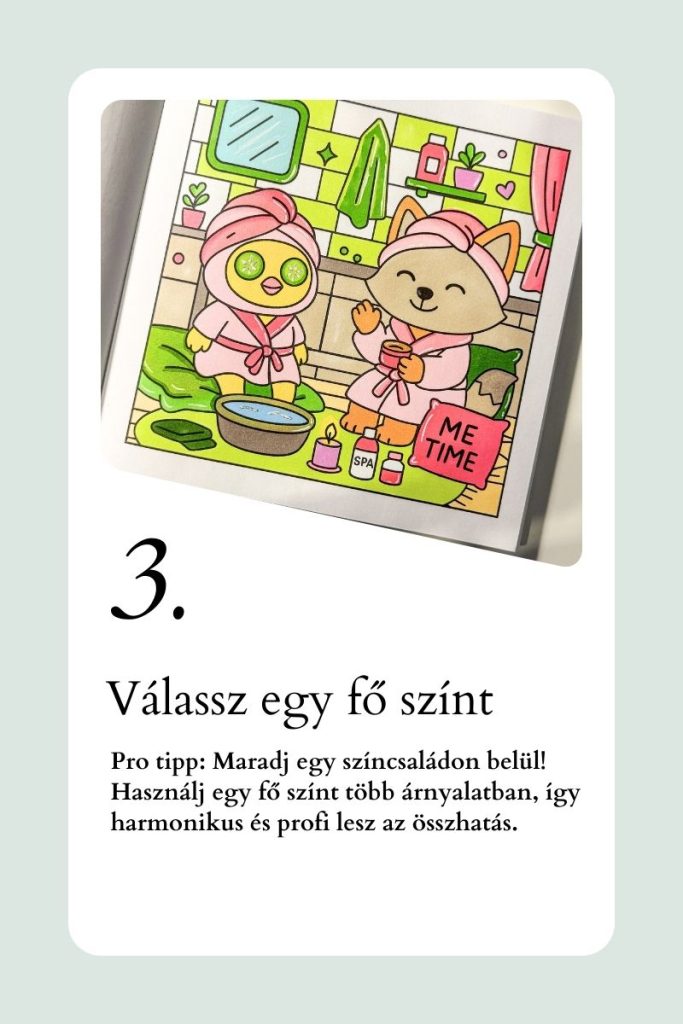 Színezési technikák kezdőknek: válassz egy fő színt, és maradj egy színcsaládon belül több árnyalattal, hogy harmonikus és profi legyen az összhatás.
