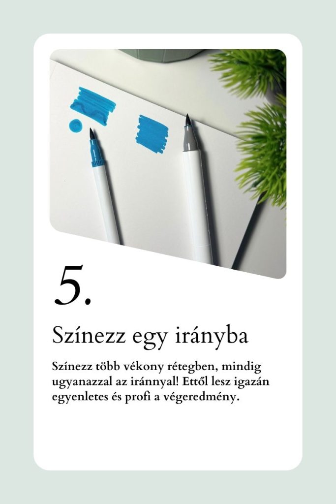 Színezési technikák kezdőknek. Színezz több vékony rétegben, mindig ugyanazzal az iránnyal. 