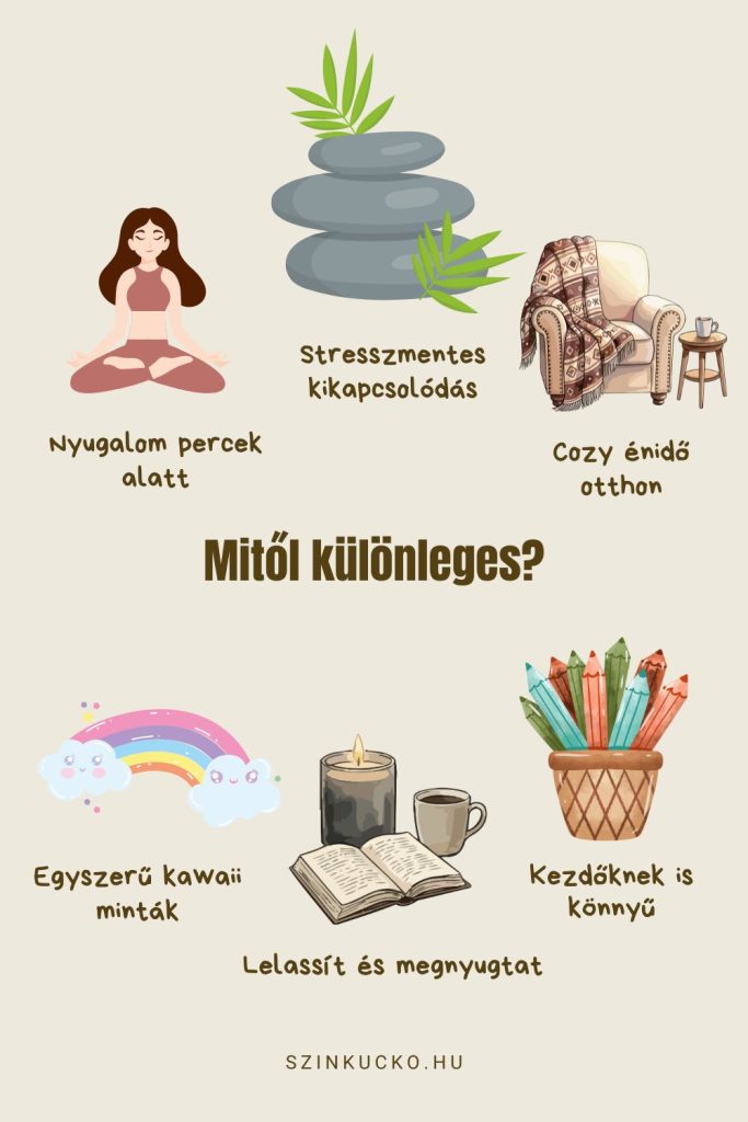 Stresszoldó színező felnőtteknek különlegességei illusztráción: nyugalom percek alatt, egyszerű kawaii minták és stresszmentes kikapcsolódás